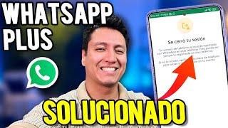 WhatsApp Plus Ultima Version 2025  SESIÓN CERRADA SOLUCIONADO   COMO descargar Whatsapp Plus