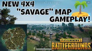 NEW PUBG 4x4 MAP "SAVAGE" GAMEPLAY FOR FIRST TIME!!