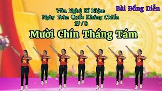 Bài đồng diễn  Mười Chín Tháng Tám. Kỉ niệm ngày 19 l 8.Thanh Hằng.