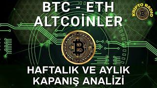 HAFTALIK VE AYLIK KAPANIŞ ANALİZİ altcoin analiz yorum, btc, eth analiz, canlı avax yorum analiz