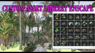 CUSTOM ASSET LIBRARY ENSCAPE