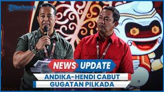 Andika Perkasa-Hendi Cabut Gugatan Hasil Pilkada Jateng di MK