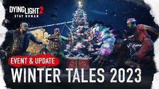 Dying Light 2 Stay Human - Winter Tales 2023