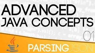 Advanced Java Concepts - Parsing JSON