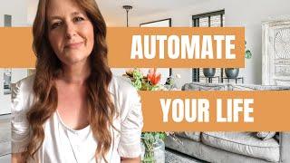 10 Ways to automate, delegate & simplify your life