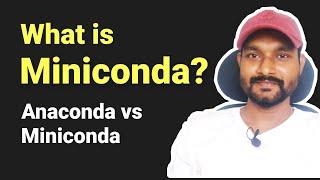 What is Miniconda? | Anaconda vs miniconda | Machine Learning | Data Magic