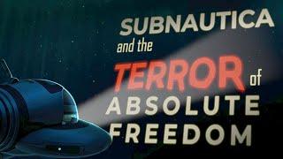 Subnautica And The Terror Of Absolute Freedom