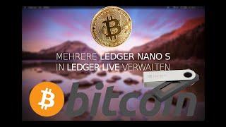 Mehrere Ledger Nano S Hardware Wallets in Ledger Live verwalten + Add Account Bitcoin