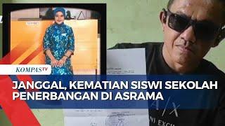 Curiga Siswi Sekolah Penerbangan Tewas di Asrama, Keluarga Minta Ekshumasi Jenazah!