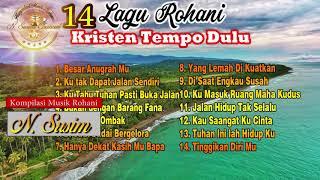 Lagu Rohani_Tempo Dulu_ Terbaik Sepanjang Masa_ Didengar_Terbaru_2019-2020