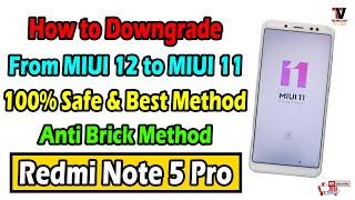 Official Way to Downgrade from MIUI 12 to MIUI 11 on Redmi Note 5 Pro | Fastboot Method | No Brick |