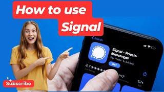 How to Use Signal Private Messenger