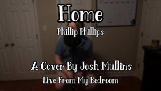 Home - Josh Mullins | Live From My Bedroom