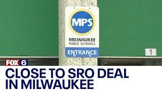 Milwaukee school resource officers; city leaders on cusp of deal | FOX6 News Milwaukee