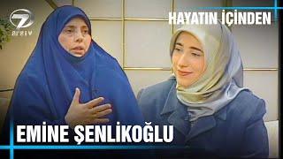 Özlem Zengin ile Hayatın İçinden - Emine Şenlikoğlu | 10 Şubat 1999