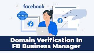 How To Verify Your Domain In Facebook Business Manager