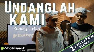 Alunan Terindah | UNDANGLAH KAMI - ZUHDI FT IRFAN COVER