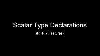 PHP 7: Scalar Type Declarations - New Feature!