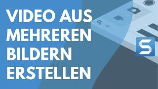 Snagit: Video aus mehreren Bildern erstellen