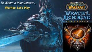 WoW WotLK Classic : Fresh Start WARRIOR - Let's Play (Part 1)