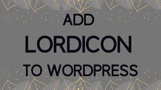 How to add Lordicon to Wordpress