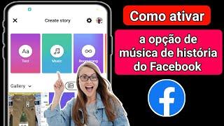 Como ativar a opção de música do Facebook Story (Novo 2023) |Corrigir música de história do Facebook