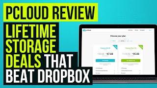 pCloud Review- Lifetime storage deals that outbeats Dropbox (Plus  free 10GB)