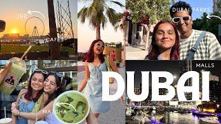 WE ARE IN DUBAI!!! ( trying matcha, jbr, cafes, malls etc) ft. @rheagurnanii @sahilmehtaa