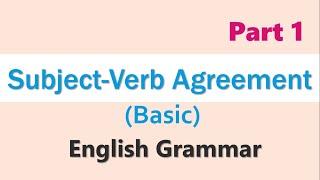 English Grammar -  Rules for  Subject Verb Agreement  (Basic)    Part 1