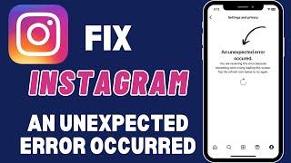 How to fix an unexpected error occurred on Instagram iPhone
