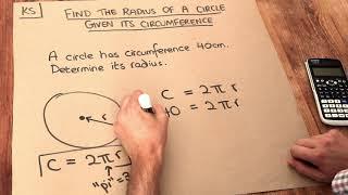 Key Skill - Find the radius of a circle given its circumference.