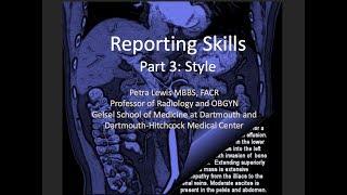 Radiology Reporting skills 3: Stylistic issues