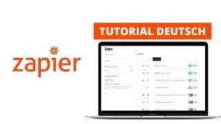 Zapier Tutorial deutsch - Den ersten Zap anlegen