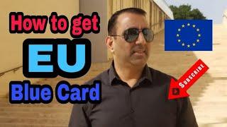 How to get Blue Card in Europe | Traveler777