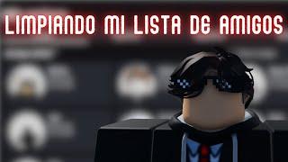 hoy limpio mi lista de amigos de roblox