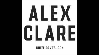 Alex Clare - When Doves Cry (Cover)