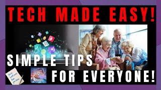 Tech Made Easy: A Simple Guide to Smartphones and Apps for Seniors