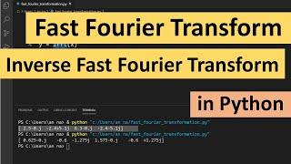 Fast Fourier Transform and Inverse Fast Fourier Transform in Python