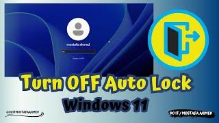 Turn Off Auto Lock in Windows 11  #doit_mostafa