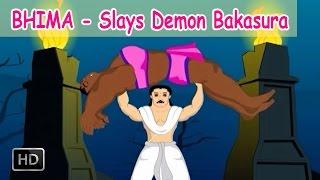 Bhima Stories - Bhima Slays Demon Bakasura