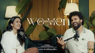 Women & Men Perspectives | Vows Wedding Podcast with Niharika Konidela & Siddhu Soma | Episode 2