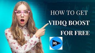 How to get VidIQ boost for free (VidIQ pro free)