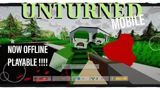 UNTURNED MOBILE finally OFFLINE PLAYABLE !!!Link in description! - Android | free |no paytowin