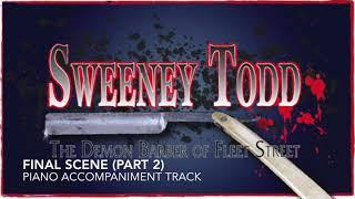 Final Scene (Part 2) - Sweeney Todd - Piano Accompaniment/Rehearsal Track