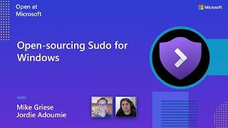 Open-sourcing Sudo for Windows