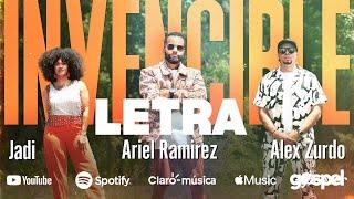 INVENCIBLE - ARIEL RAMIREZ, ALEX ZURDO, JADI. (Letra)