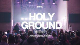 Holy Ground | Bethany Music feat. BJ Putnam | Live From New Orleans