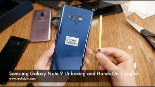 Samsung Galaxy Note 9 Unboxing and Hands On | English