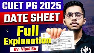 CUET PG 2025 Date Sheet | All Courses DateSheet Out! Official For CUET PG 2025 by Vipul Sir