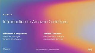 AWS re:Invent 2019: [NEW LAUNCH!] Introduction to Amazon CodeGuru (DOP211)